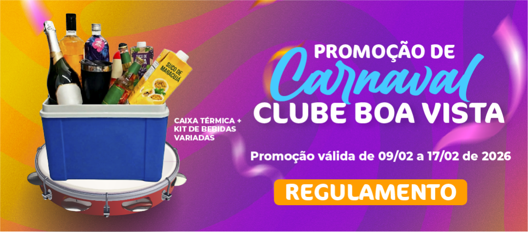 Regulamento Promoção de Carnaval com o Clube Boa Vista