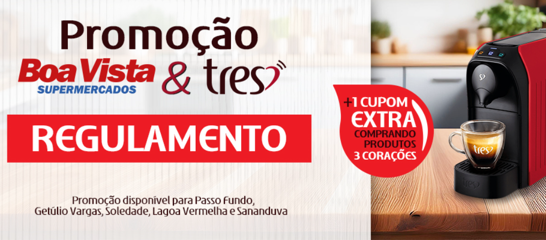 Regulamento Promoção Clube Boa Vista & 3 Corações